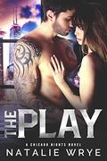 The Play (Manhattan Nights #6) by Natalie Wrye
