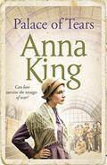 Palace of Tears by Anna King