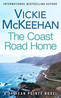 The Coast Road Home by Vickie McKeehan