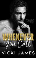 Whenever You Call by Vicki James