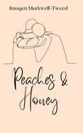 Peaches and Honey by Imogen Markwell-Tweed