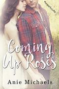 Coming Up Roses: #MeetCute Books (With a Kiss #4) by Anie Michaels