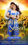 Sunflower Season: A Historical Romance Charity Anthology for Ukraine by Sabrina Jeffries