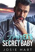Grumpy Ex's Secret Baby (Crestwood Billionaires #2) by Josie Hart
