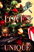 Love's Second Chance by Unique