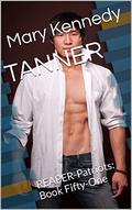 TANNER: REAPER-Patriots: Book Fifty-One by Mary Kennedy