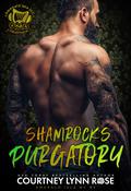 Shamrock's Purgatory (Emerald Isle MC #6) by Courtney Lynn Rose
