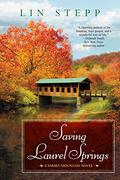 Saving Laurel Springs (Smoky Mountain #8) by Lin Stepp