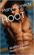 HOOT: REAPER-Patriots: Book Fifty-Five by Mary Kennedy