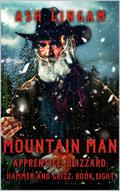 Mountain Man Apprentice: Blizzard: A Mountain Man Adventure by Ash Lingam