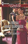 A Royal Baby Surprise (The Sherdana Royals #2) by Cat Schield