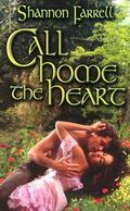 Call Home the Heart by Sorcha MacMurrough