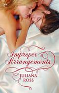 Improper Arrangements (Improper #2) by Juliana Ross
