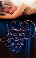 Improper Proposals (Improper #3) by Juliana Ross