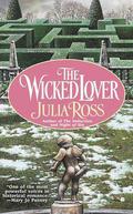 The Wicked Lover (Georgian #2) by Julia Ross