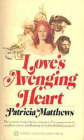 Love's Avenging Heart (Hannah #1) by Patricia Matthews