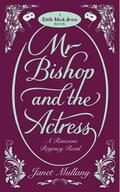 Mr Bishop and the Actress (Lord Shad # 2) by Janet Mullany