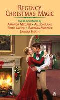 Regency Christmas Magic (Signet Christmas Anthologies #7) by Sandra Heath