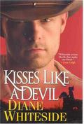 Kisses Like A Devil (Devil #5) by Diane Whiteside