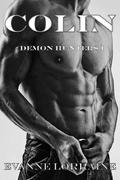 COLIN (Demon Hunters #1) by Evanne Lorraine