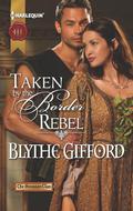 Taken by the Border Rebel (Brunson Clan Trilogy #3) by Blythe Gifford
