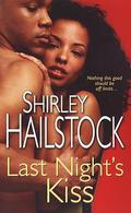 Last Night's Kiss (Clayton Family #5) by Shirley Hailstock
