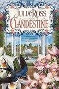 Clandestine (St. George Brothers #3) by Julia Ross