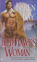 Red Hawk's Woman (The Lost Clan #3) by Karen Kay