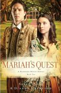 Mariah's Quest (Harwood House #2) by Sally Laity