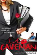 L.A. Caveman by Christina Crooks