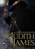 The Highwayman (Rakes and Rogues of the Restoration #3) by Judith James