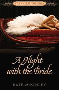 A Night with the Bride (By Invitation Only #3) by Kate McKinley