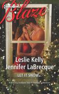 Let It Snow...: The Prince Who Stole Christmas / My True Love Gave to Me... by Jennifer LaBrecque
