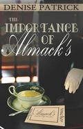 The Importance of Almack's by Denise Patrick
