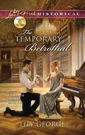 The Temporary Betrothal (Brides of Waterloo #2) by Lily George