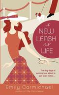 A New Leash on Life (Hearts of Gold #5) by Emily Carmichael