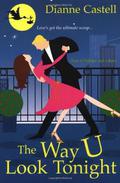 The Way U Look Tonight (The O'Fallons #2) by Dianne Castell