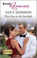 Plain Jane in the Spotlight (The Falcon Dynasty #3) by Lucy Gordon
