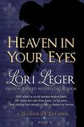Heaven in Your Eyes (La Fleur de Love #4) by Lori Leger