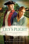 Lily's Plight (Harwood House #3) by Sally Laity