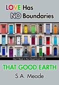 That Good Earth (Don't Read in the Closet Events) by S.A. Meade