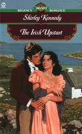The Irish Upstart by Shirley Kennedy