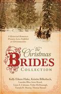 The Christmas Brides Collection: 9 Historical Romances Promise Love Fulfilled at Christmastime (Barbour Christmas Collections) by Lauralee Bliss