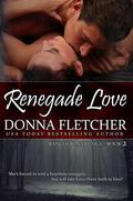 Renegade Love by Donna Fletcher