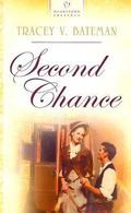Second Chance (California Chances #2) by Tracey V. Bateman