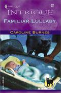 Familiar Lullaby (Fear Familiar #14) by Caroline Burnes