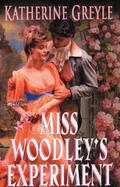 Miss Woodley's Experiment (A Lady's Lessons #3) by Katherine Greyle