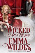 Wicked All Night (Wickedly Yours #1) by Emma Wildes