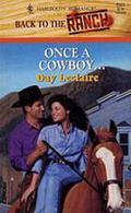 Once a Cowboy... (The Wacky Women #2) by Day Leclaire