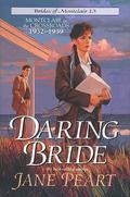 Daring Bride: Montclair at the Crossroads 1932-1939 (Brides of Montclair #13) by Jane Peart